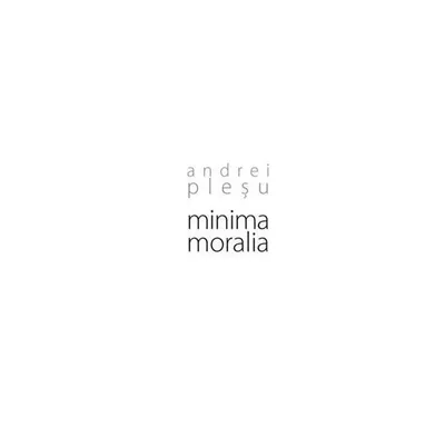 Minima moralia (audiobook) - Andrei Pleșu