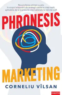 Phronesis marketing - Paperback brosat - Corneliu Vîlsan