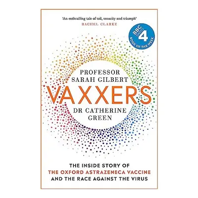 Vaxxers, Sarah Gilbert, Catherine Green