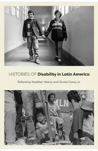 Histories of Disability in Latin America
