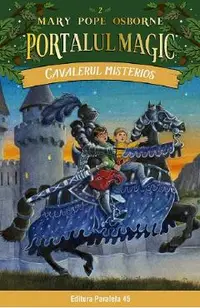 Portalul magic 2: Cavalerul misterios