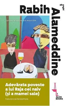 Adevarata poveste a lui Raja cel naiv (si a mamei sale)
