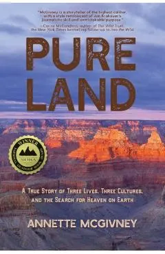 Pure Land: A True Story of Three Lives, Three Cultures and the Search for Heaven on Earth