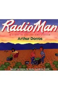 Radio Man/Don Radio: Bilingual Spanish-English