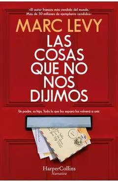 Las cosas que no nos dijimos