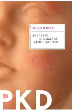 The Three Stigmata of Palmer Eldritch