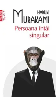 Persoana întâi singular (Top 10+) - Paperback brosat - Haruki Murakami