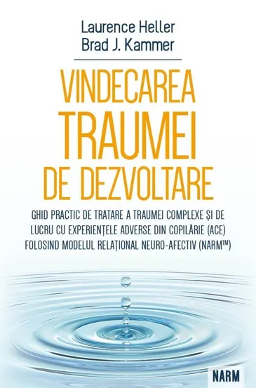 Vindecarea traumei de dezvoltare