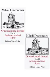 O noua lupta literara. Vol.1+2