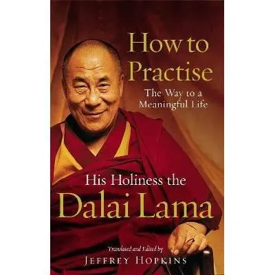 How To Practise : The Way to a Meaningful Life