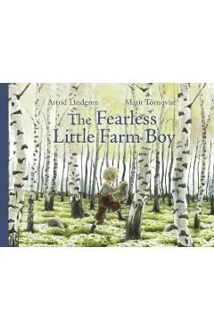 The Fearless Little Farm Boy