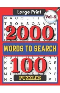 Large Print 2000 Words to Search 100 Puzzles Vol-5: Challenging Word Search Puzzle Book for Adults Boys, Girls, Men, Women and Seniors to Go Stress-fr