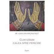 Cum gasim calea spre fericire