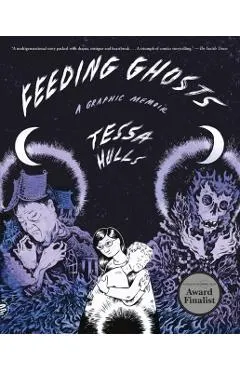 Feeding Ghosts: A Graphic Memoir