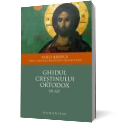 Ghidul crestinului ortodox de azi (editie revazuta si adaugita)