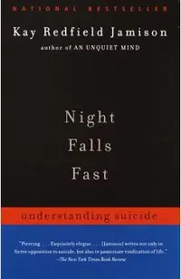 Night Falls Fast: Understanding Suicide