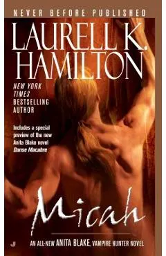 Micah: An Anita Blake, Vampire Hunter Novel