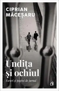 Undița și ochiul - Paperback brosat