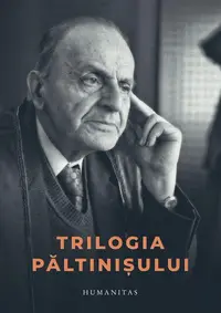 Trilogia Păltinișului - Paperback brosat