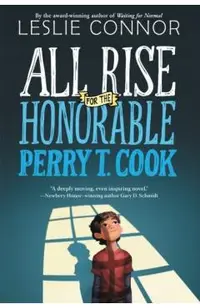 All Rise for the Honorable Perry T. Cook
