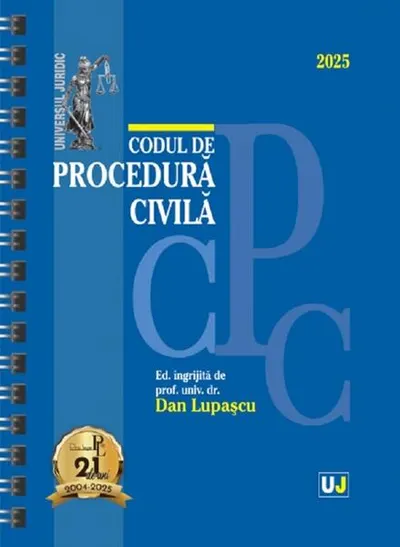 Codul de procedură civilă: Ianuarie 2025 (ediție spiralată) - Hardcover - Dan Lupaşcu