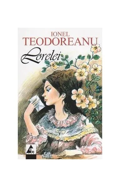 Lorelei - Paperback brosat - Ionel Teodoreanu