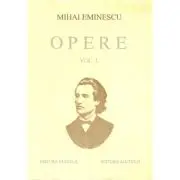 Opere. Volumul 1