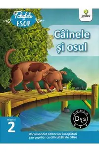 Cainele si osul. Fabulele lui Esop: Nivelul 2
