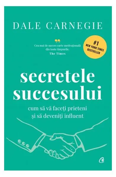 Secretele succesului - Hardcover - Dale Carnegie