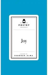 Poetry Prescription: Joy