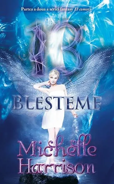 13 blesteme - Hardcover - Michelle Harrison