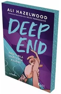 Deep End. Inevitabila indecenta a iubirii