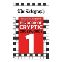 Telegraph Big Book of Cryptic Crosswords 1