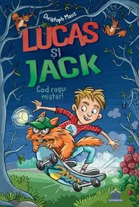 Lucas și Jack. Cod roșu: Mister! - Hardcover - Christoph Mauz