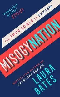 Misogynation - The True Scale of Sexism