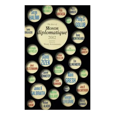 The Best Of Le Monde Diplomatique 2012, Wendy Kristianasen