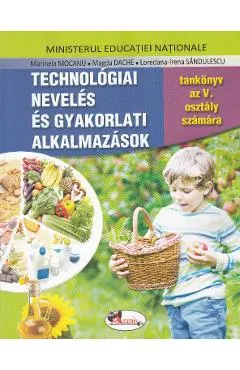 Educatie tehnologica si aplicatii practice - Clasa 5 - Manual (Lb. Maghiara)