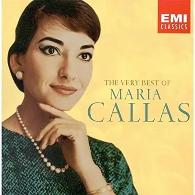 The Very Best of: Maria Callas