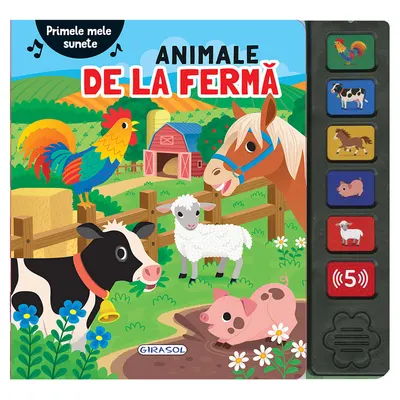 Carte cu sunete, Girasol, Primele mele sunete, Animale de la ferma