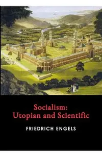 Socialism, Utopian and Scientific