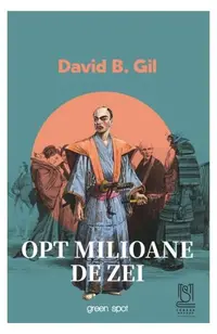 Opt milioane de zei - Paperback - David B. Gil