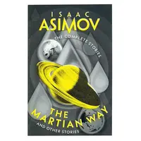 The Martian Way And Other Stories Isaac Asimov