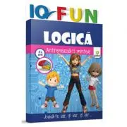 IQ fun. Logica. Antreneaza-ti mintea!
