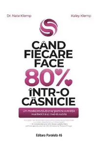Cand fiecare face 80% intr-o casnicie