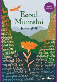Ecoul muntelui - Hardcover - Lauren Wolk