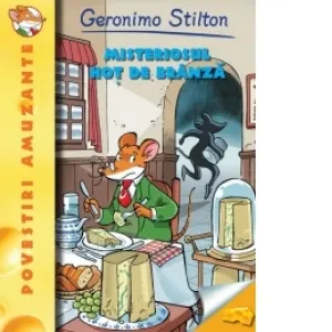 Misteriosul hot de branza. Volumul 6 din seria Geronimo Stilton