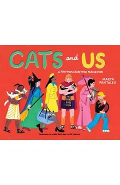 Cats and Us: A Ten-Thousand-Year Fascination