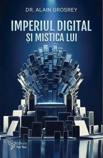 Imperiul digital şi mistica lui - Paperback brosat