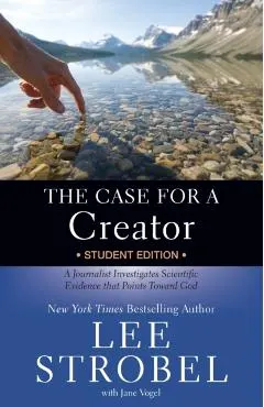 The Case for a Creator: A Journalist Investigates Scientific Evidence That Points Toward God