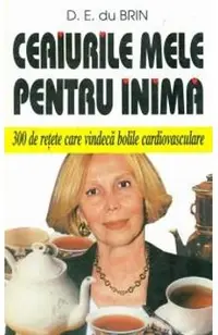 Ceaiurile Mele Pentru Inima